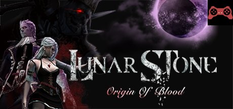 Lunar Stone - Origin of Blood System Requirements