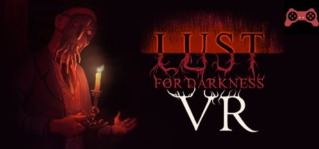 Lust for Darkness VR System Requirements