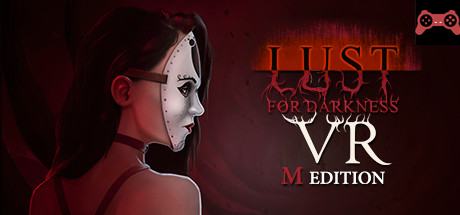 Lust for Darkness VR: M Edition System Requirements