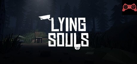Lying Soulsâ„¢ System Requirements
