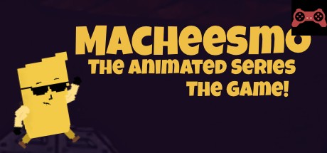 Macheesmo: The Animated Series: The Game System Requirements