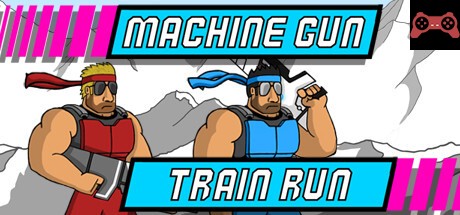 Machine Gun Train Run System Requirements