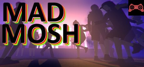 Mad Mosh System Requirements