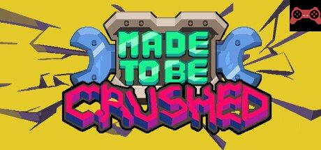 Made to be Crushed System Requirements