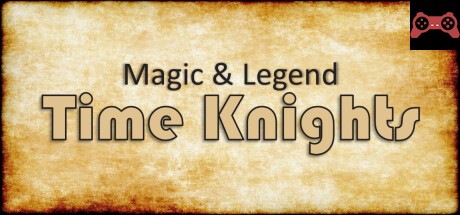 Magic and Legend - Time Knights System Requirements