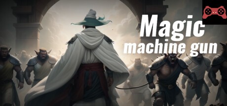 Magic Machine Gun System Requirements