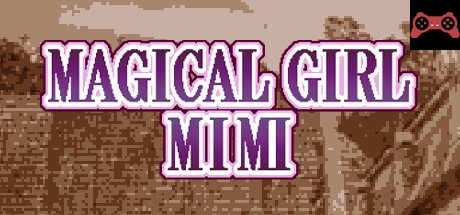 MagicalGirl Mimi System Requirements