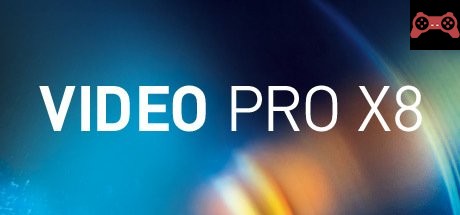 MAGIX Video Pro X8 Steam Edition System Requirements