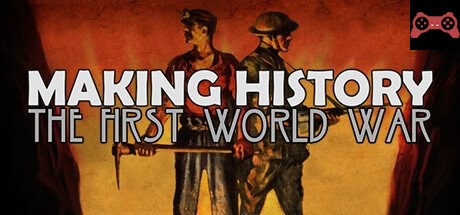 Making History: The First World War System Requirements