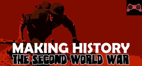 Making History: The Second World War System Requirements