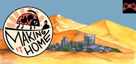 Making it Home System Requirements