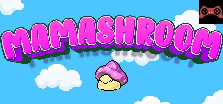MamaShroom System Requirements