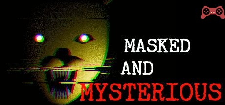 Masked and Mysterious System Requirements