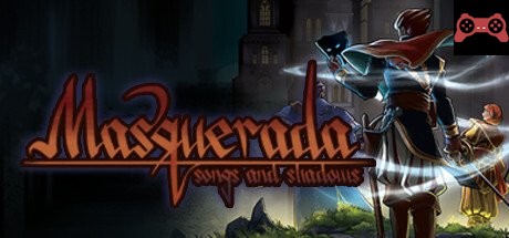 Masquerada: Songs and Shadows System Requirements