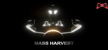 Mass Harvest System Requirements