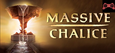 MASSIVE CHALICE System Requirements