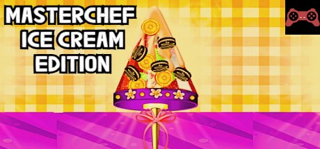 Masterchef Ice Cream Edition System Requirements