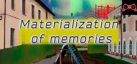 Materialization of memories System Requirements
