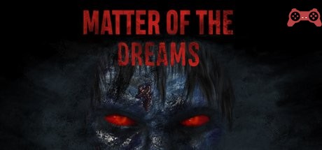 Matter of the Dreams System Requirements