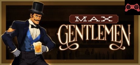 Max Gentlemen System Requirements