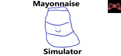 Mayonnaise Simulator System Requirements