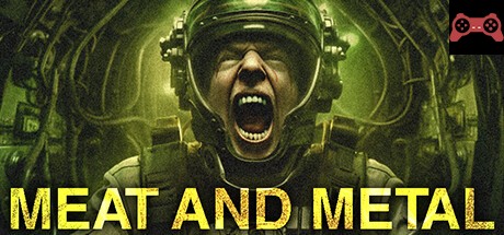 MEAT AND METAL System Requirements
