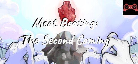 Meat Beating: The Second Coming System Requirements