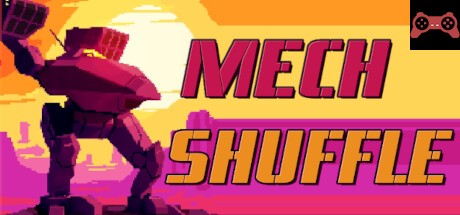 Mech Shuffle System Requirements