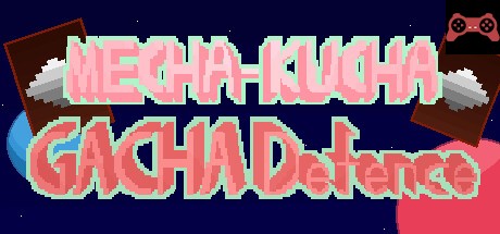 Mecha Kucha Gacha Defence System Requirements