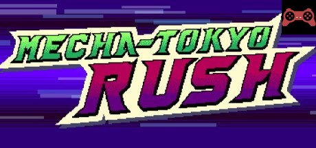 Mecha-Tokyo Rush System Requirements