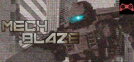 MECHBLAZE System Requirements