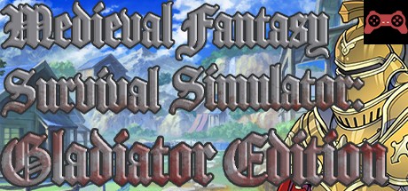 Medieval Fantasy Survival Simulator 2: Gladiator Edition System Requirements