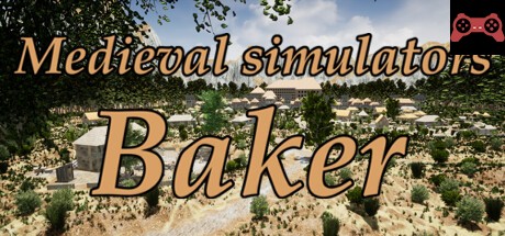 Medieval simulators: Baker System Requirements
