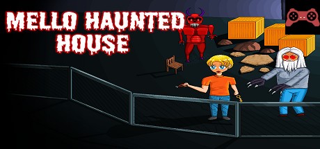 Mello Haunted House System Requirements