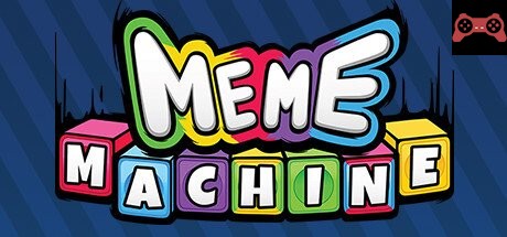 Meme Machine System Requirements