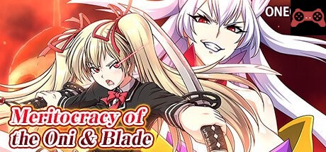 Meritocracy of the Oni & Blade System Requirements