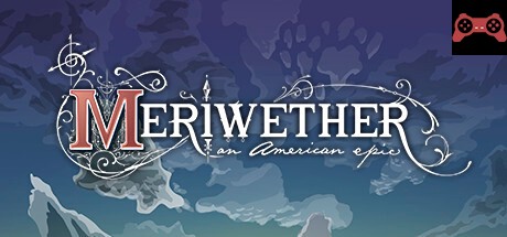 Meriwether: An American Epic System Requirements