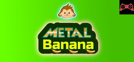 Metal Banana System Requirements