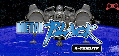 Metal Blackâ„¢ S-Tribute System Requirements