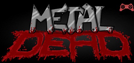 Metal Dead System Requirements