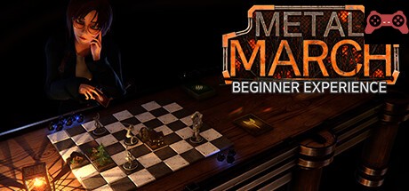 Metal March: Beginner Experience System Requirements