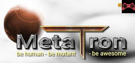 MetaTron System Requirements