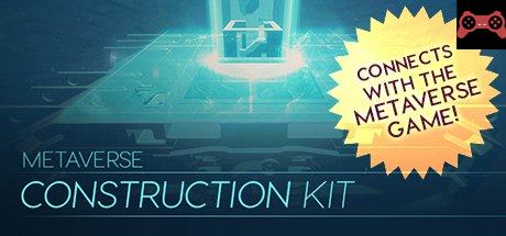 Metaverse Construction Kit System Requirements