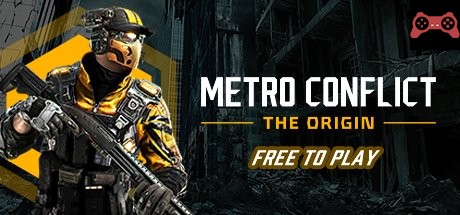 METRO CONFLICT: THE ORIGIN System Requirements