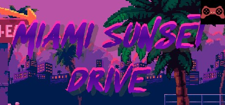 Miami Sunset Drive System Requirements