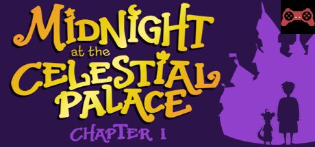 Midnight at the Celestial Palace: Chapter I System Requirements