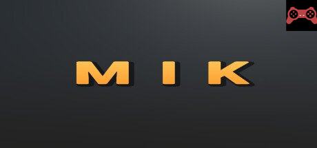 Mik System Requirements