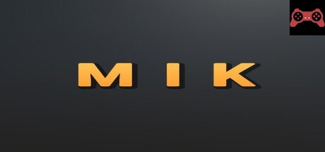 Mik System Requirements