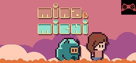 Mina & Michi System Requirements