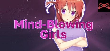 Mind-Blowing Girls System Requirements